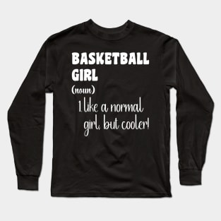 Basketball Girl Long Sleeve T-Shirt